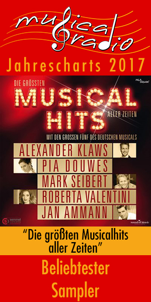 sampler musicalradio Jahrescharts 2017 &ndash; musicalradio.de | Musicals kostenlos im Radio